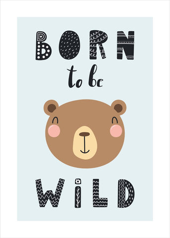 Born to be wild | PLAKAT