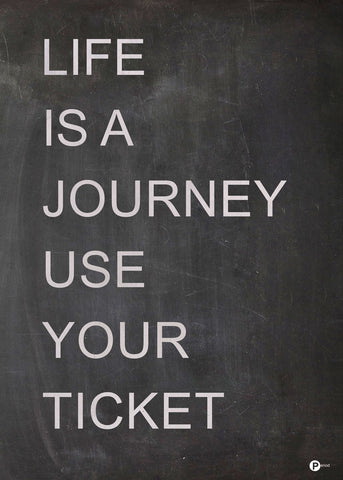Life is a journey | PLAKAT Plakat MALERIFABRIKKEN   